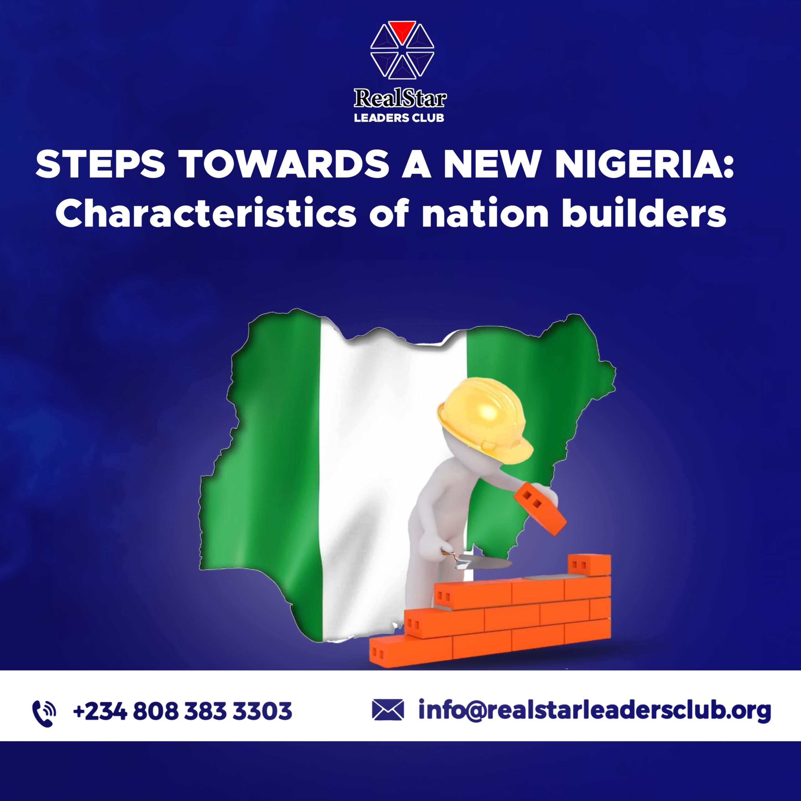 Read more about the article STEPS TOWARDS A NEW NIGERIA: Characteristics of nation builders